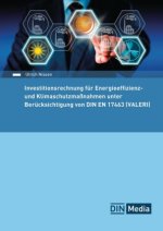 Investitionsrechnung für Energieeffizienz- und Klimaschutzmaßnahmen unter Berücksichtigung von DIN EN 17463 (VALERI)