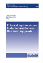 Entwicklungstendenzen in der internationalen Besteuerungspraxis