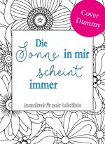 Die Sonne in mir scheint immer