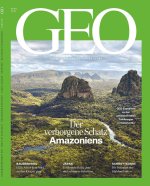 GEO 04/2025 - Der verborgene Schatz  Amazoniens