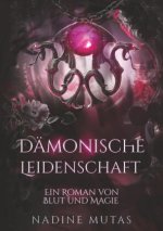 Dämonische Leidenschaft