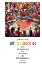ein gedicht et