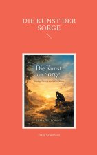 Die Kunst der Sorge