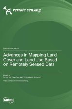 Advances in Mapping Land Cover and Land Use Based on Remotely Sensed Data