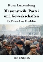 Massenstreik, Partei und Gewerkschaften
