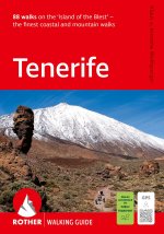 ROTHER Walking Guide Tenerife. 88 walks&nbsp;on the 'Island of the Blest' - the finest coastal and mountain walks