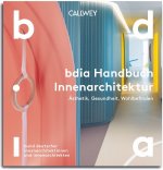 BDIA Handbuch Innenarchitektur 2026/27 - Ästhetik, Gesundheit, Wohlbefinden