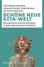 Schöne neue Kita-Welt