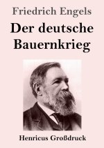 Der deutsche Bauernkrieg (Großdruck)