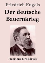 Der deutsche Bauernkrieg (Großdruck)