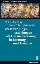 Verschwörungserzählungen als Herausforderung in Beratung und Therapie