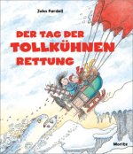 Der Tag der tollkühnen Rettung