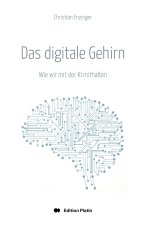 Das digitale Gehirn