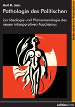 Pathologie des Politischen