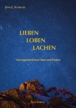 Lieben - Loben - Lachen