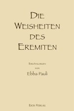 Die Weisheiten des Eremiten