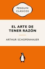 El Arte de Tener Razón / The Art of Being Right