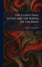 The Cloud That Lifted and the Power of the Dead