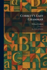 Cobbett's Easy Grammar