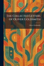The Collected Letters of Oliver Goldsmith