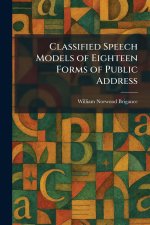 Classified Speech Models of Eighteen Forms of Public Address