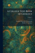 A College Text-Book of Geology