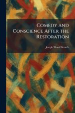 Comedy and Conscience After the Restoration