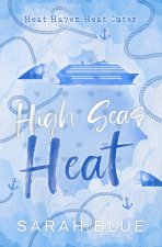 High Seas Heat