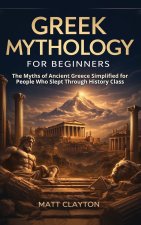 Greek Mythology for Beginners