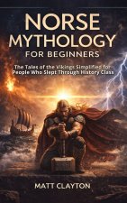 Norse Mythology for Beginners