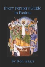 Every Person's Guide to Psalms