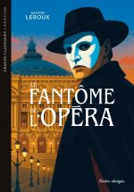 Grands Classiques Larousse - Le Fantôme de l'opéra
