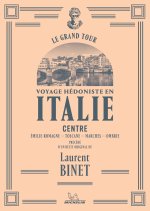 Le Grand Tour - Italie Centre