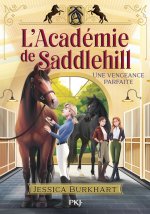 L'académie de Saddlehill - Tome 4