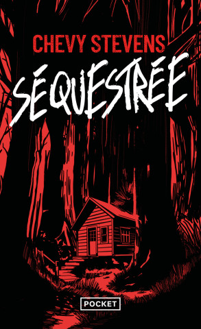 Séquestrée