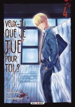 Veux-tu que je tue pour toi ? T04