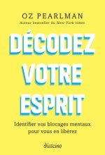 Décodez votre esprit