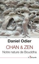 Chan & Zen - Notre nature de Bouddha