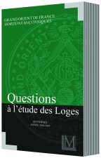 QUESTIONS À L’ÉTUDE DES LOGES