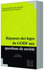 RÉPONSES DES LOGES DU GODF AUX QUESTIONS DE SOCIÉTÉ
