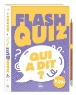 Flash quiz - Qui a dit ?