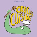 Crocus fait la cuisine