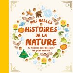 Cycles naturels - mes belles histoires de la nature