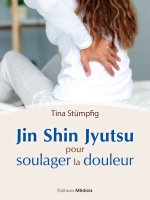 Jin Shin Jyutsu pour soulager la douleur