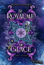 Le Royaume de Glace, tome 2