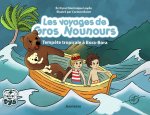 Les voyages de Gros Nounours - Tempête tropicale à Bora – Bora