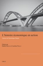 L'histoire économique en action