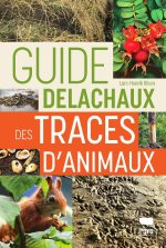 Guide Delachaux des traces d'animaux