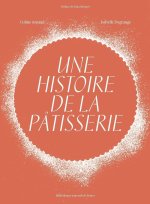 Une histoire de la pâtisserie