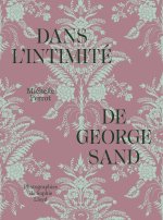 Dans l'intimité de George Sand